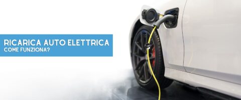 Come Si Ricarica Un Auto Elettrica Grazie Alla Colonnina Ev Charging