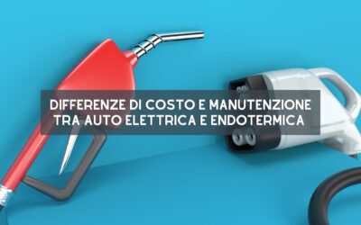 Differenze di costo e manutenzione tra un’auto elettrica e un’auto endotermica